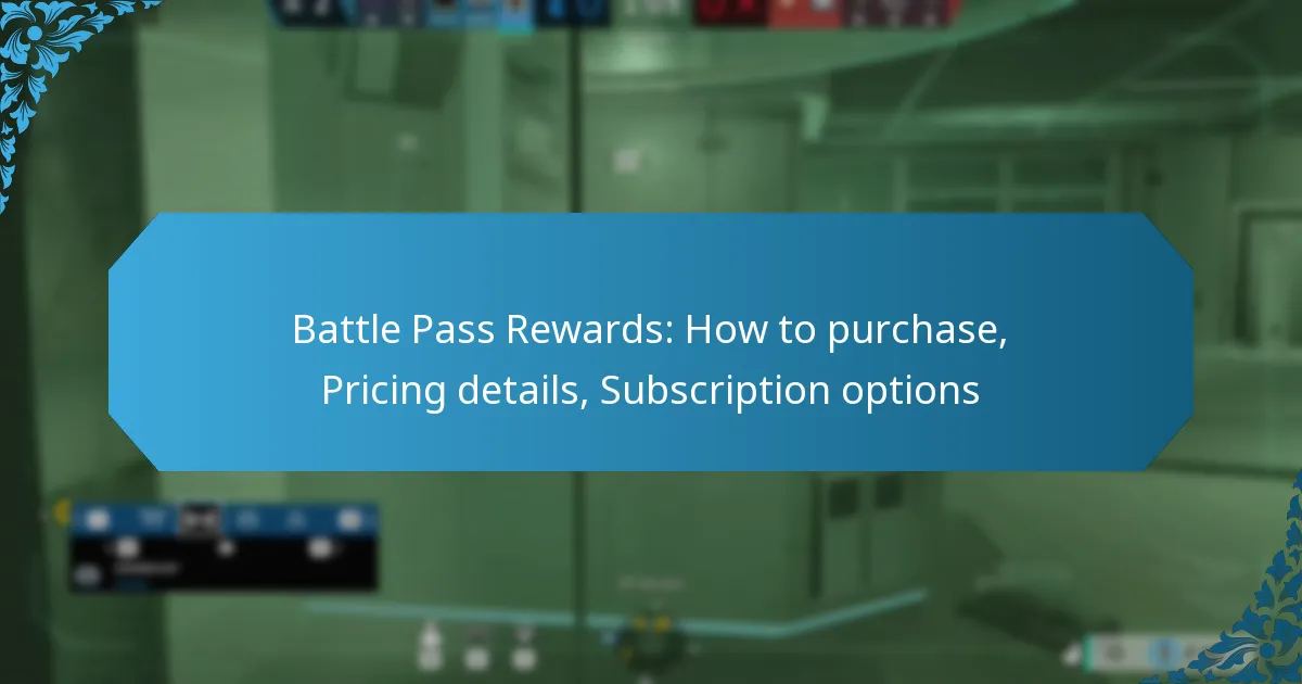 Battle Pass Rewards: How to purchase, Pricing details, Subscription options