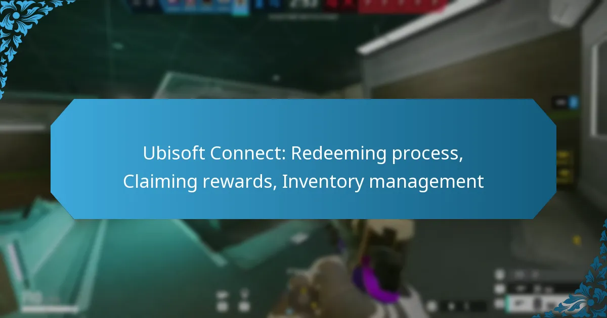 Ubisoft Connect: Redeeming process, Claiming rewards, Inventory management