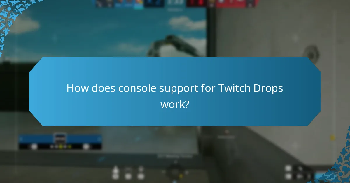 Which platforms support Twitch Drops?