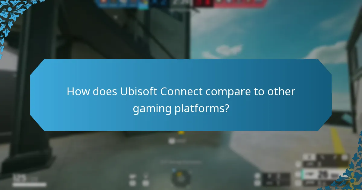 What are player experiences with Ubisoft Connect?