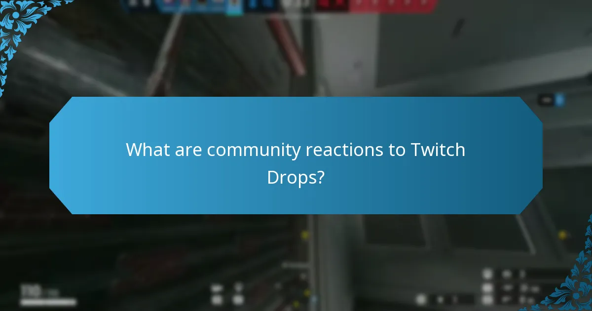 How is Twitch Drops discussed on social media?