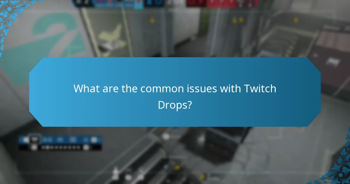 Which strategies can maximize your Twitch Drops?