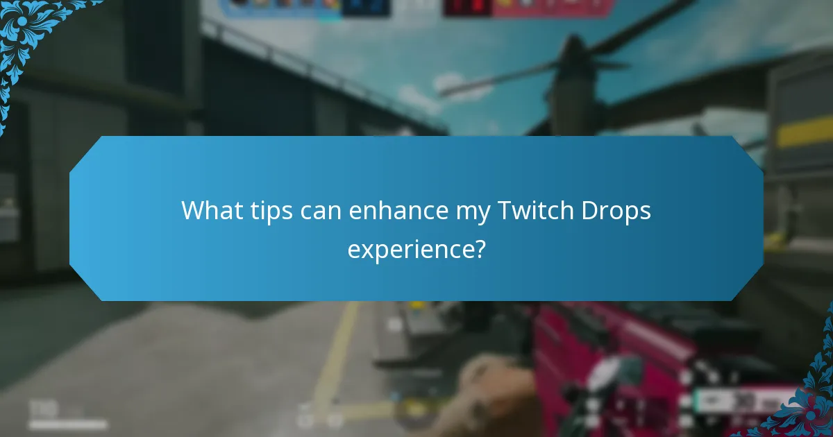 What are the common issues with Twitch Drops?